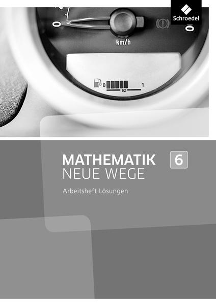 Mathematik Neue Wege SI - Ausgabe 2013 für Nordrhein-Westfalen Hamburg und Bremen G8