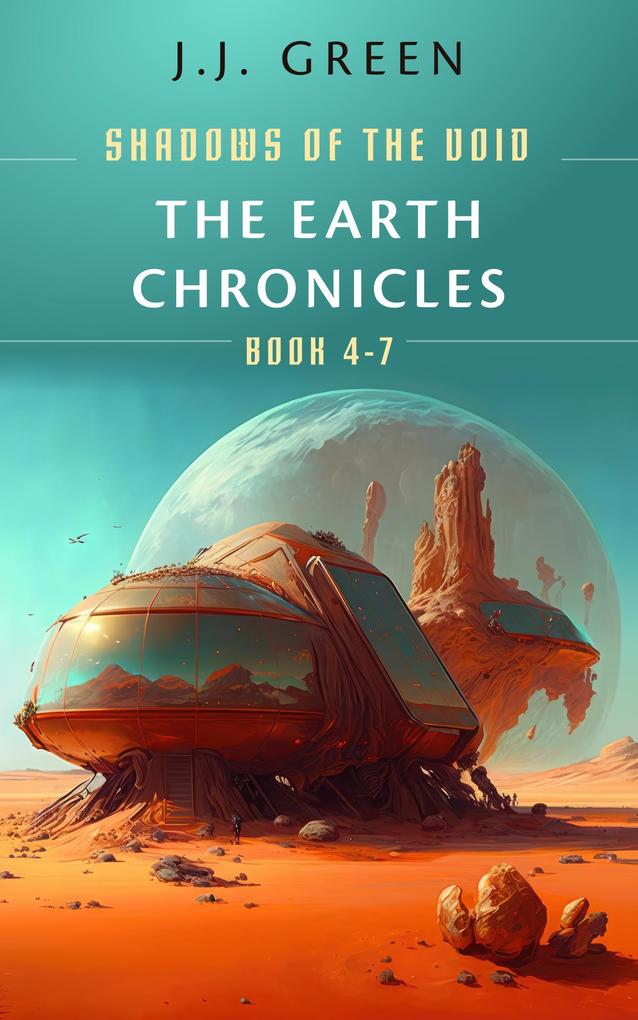 The Earth Chronicles (Shadows of the Void Series #2)
