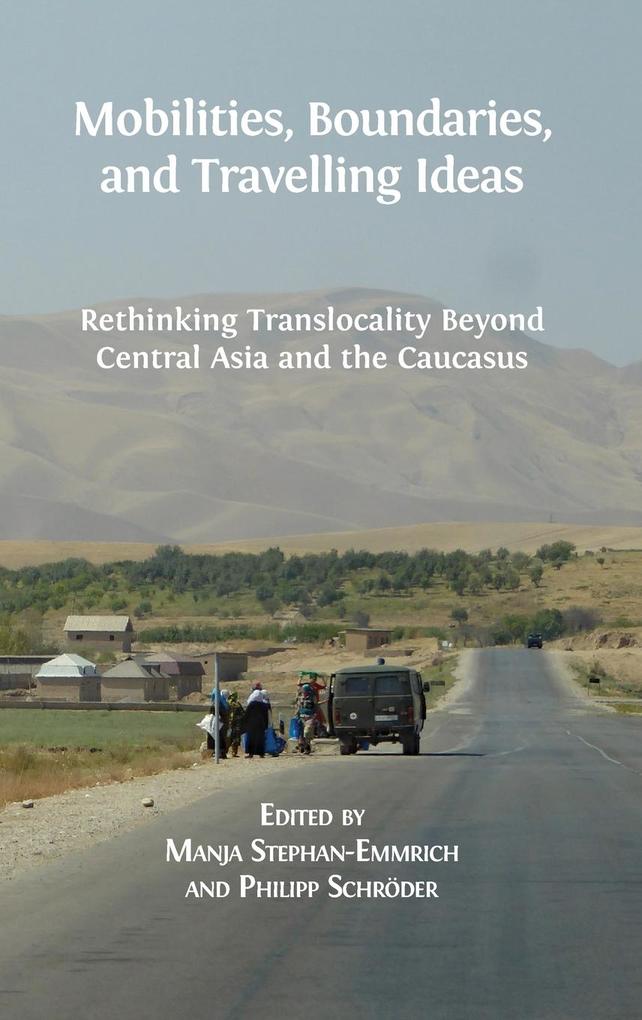 Mobilities Boundaries and Travelling Ideas