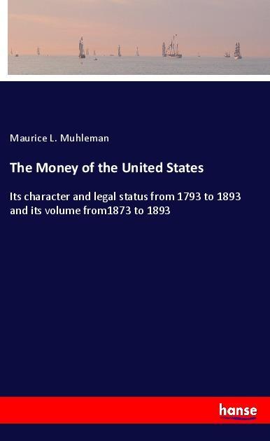 Image of The Money of the United States