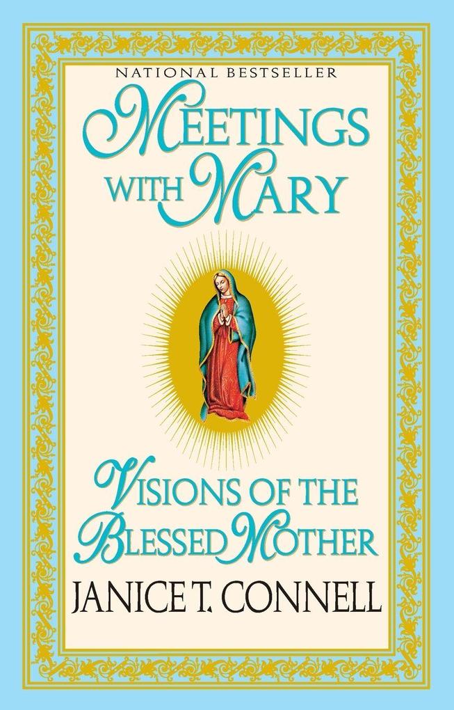 Meetings with Mary