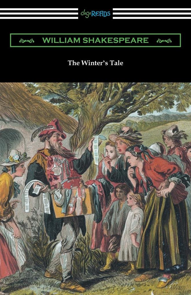 The Winter‘s Tale (Annotated by Henry N. Hudson with an Introduction by Charles Harold Herford)