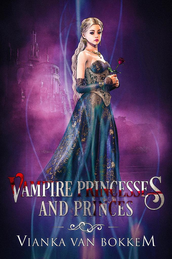 Vampire Princesses and Princes