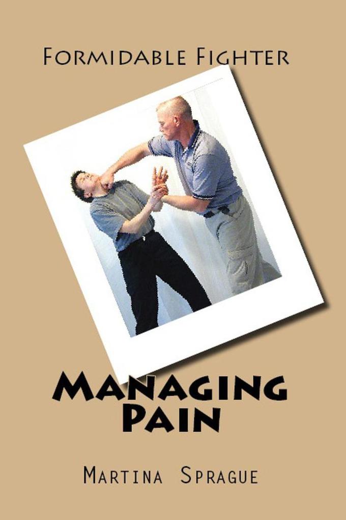 Managing Pain (Formidable Fighter #11)
