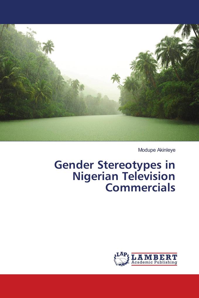 Gender Stereotypes in Nigerian Television Commercials