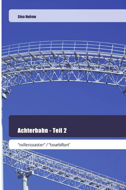 Achterbahn - Teil 2