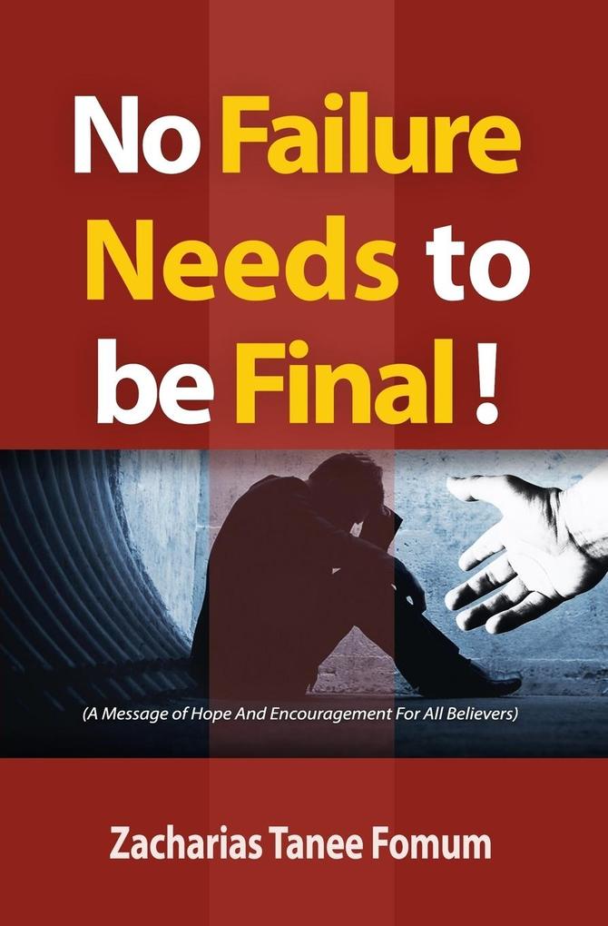 No Failure Needs to be Final!
