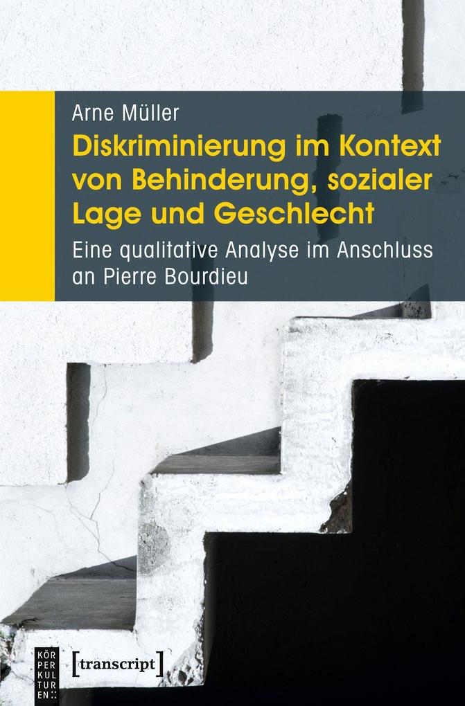 Diskriminierung im Kontext von Behinderung sozialer Lage und Geschlecht