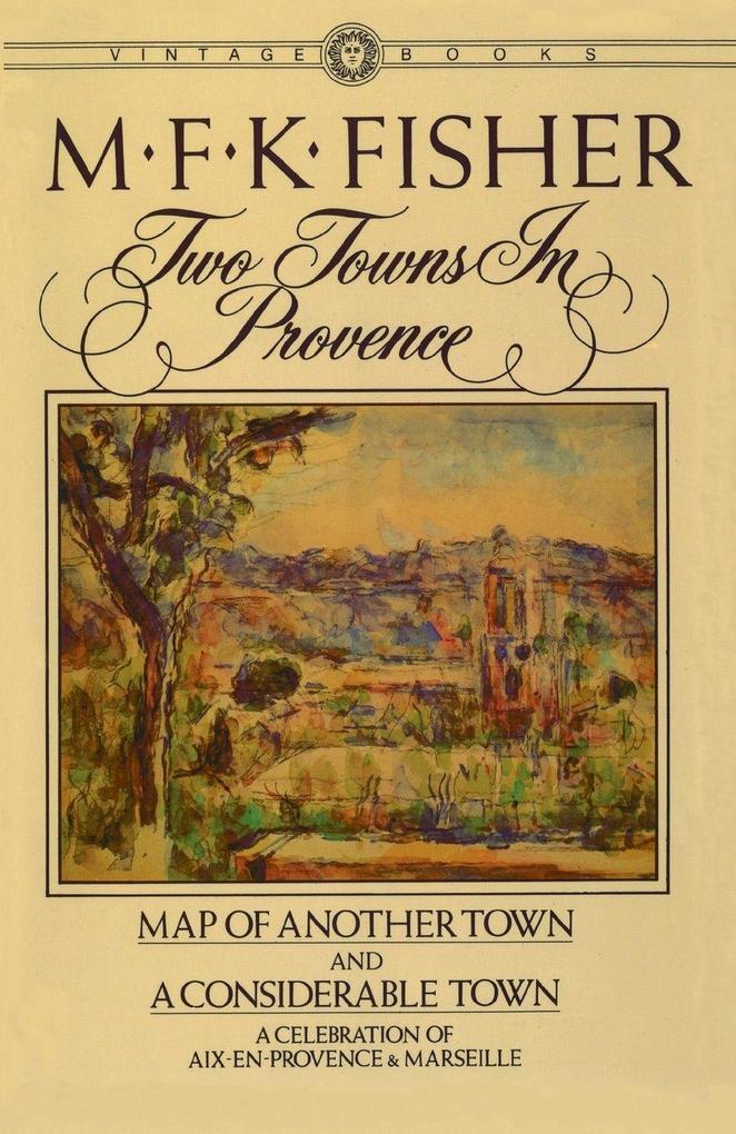 Two Towns in Provence