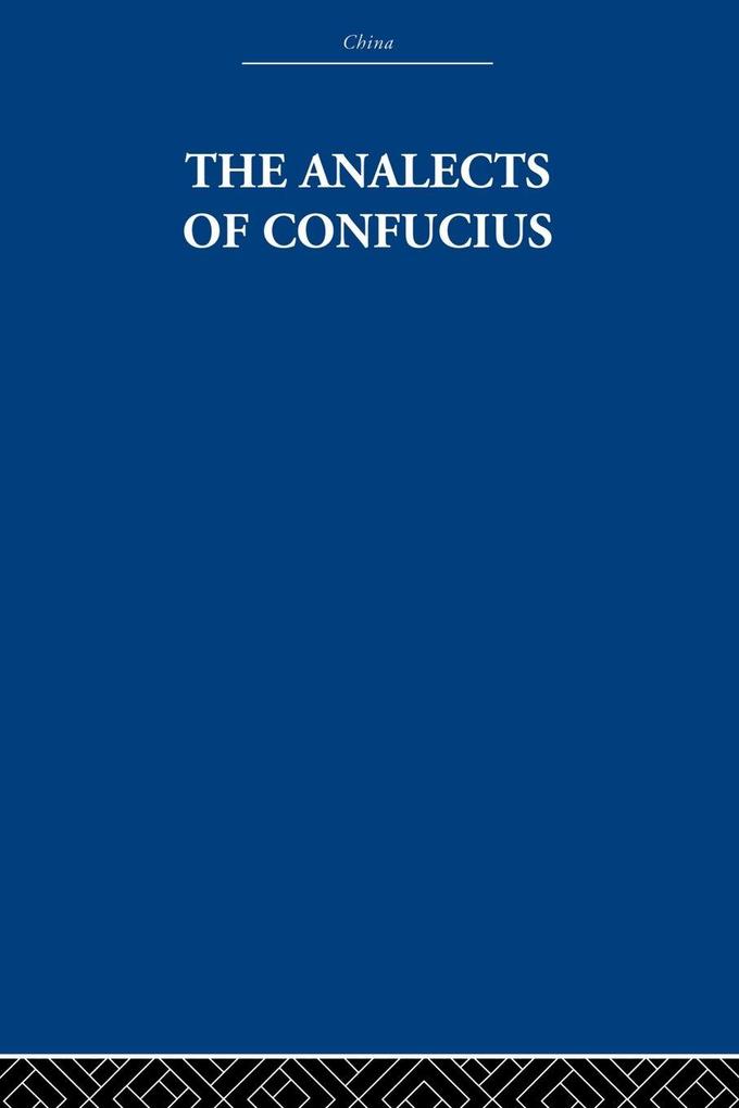The Analects of Confucius