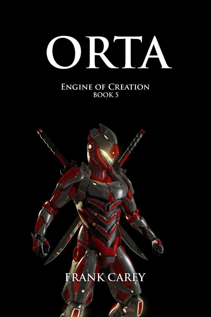 Orta (Engine of Creation #5)