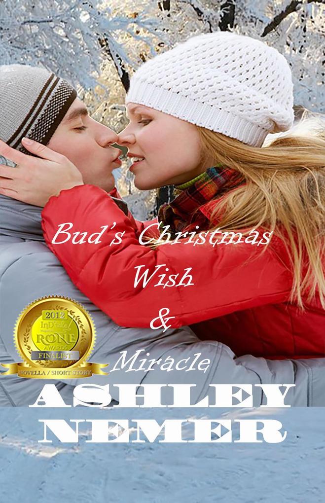 Bud‘s Christmas Wish / Miracle (Novella & Short Stories)