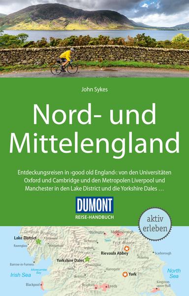 Dumont Reise Handbuch Reisefuhrer Nord Und Mittelengland Buch Kartoniert John Sykes