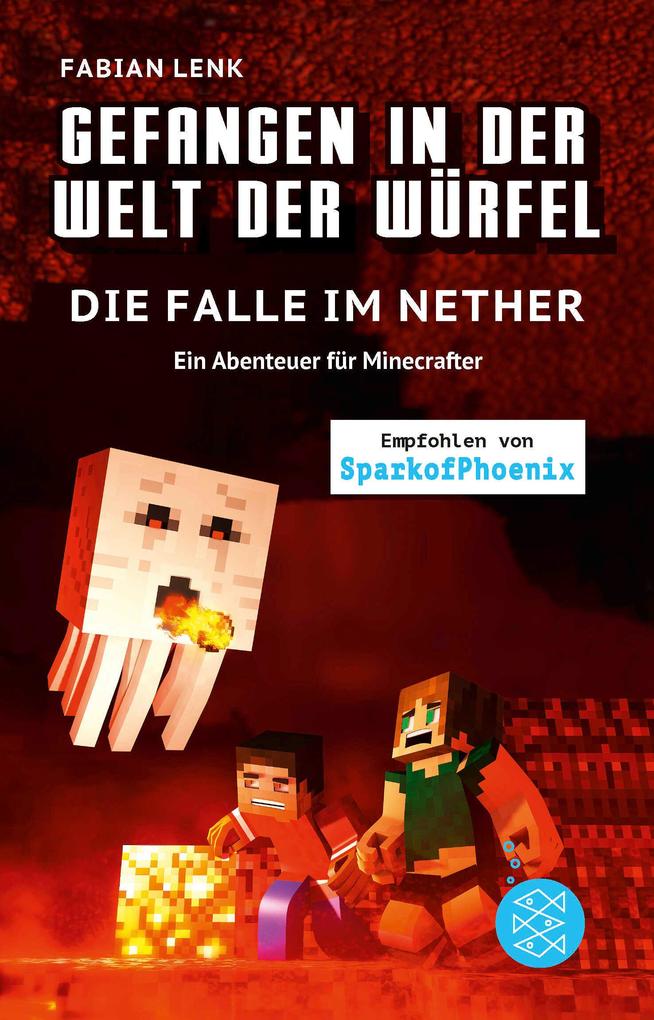 Image of Die Falle im Nether / Gefangen in der Welt der Würfel Bd.2