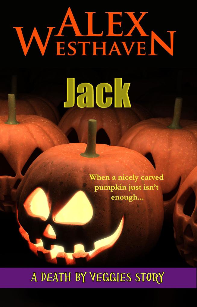 Jack (Death by Veggies #2)