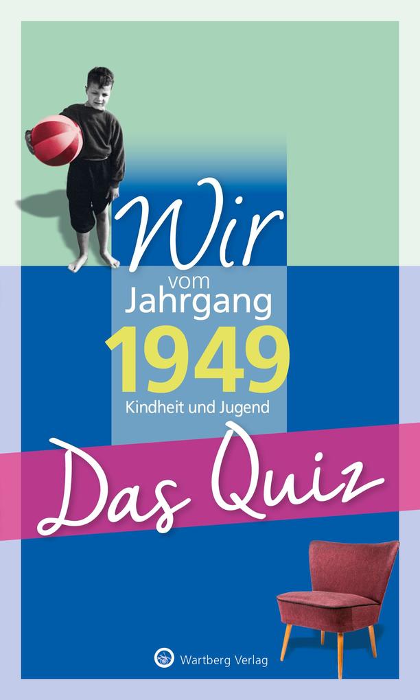 Image of Wir vom Jahrgang 1949 - Das Quiz