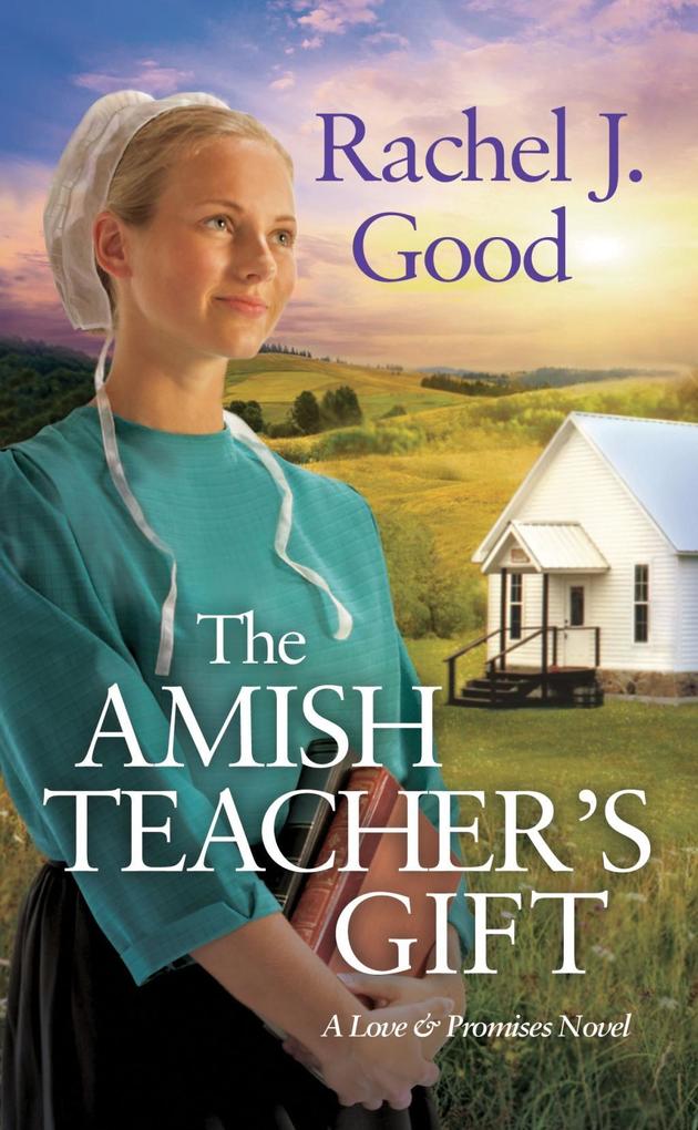 The Amish Teacher‘s Gift