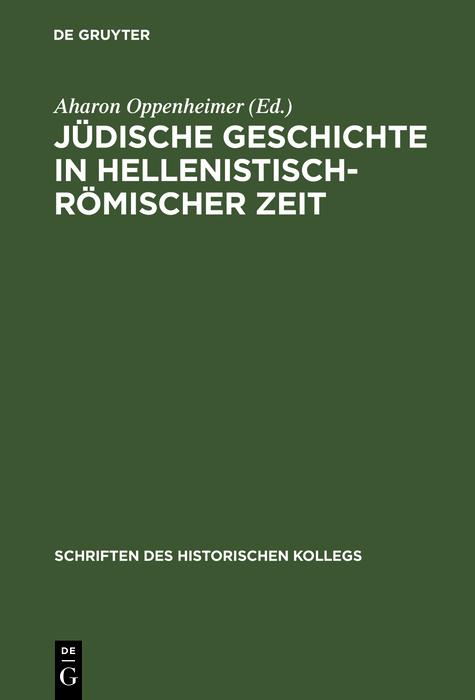 Jüdische Geschichte in hellenistisch-römischer Zeit als eBook Download von