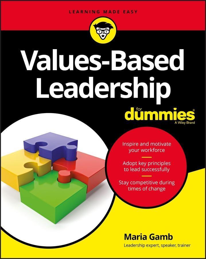 Values-Based Leadership For Dummies