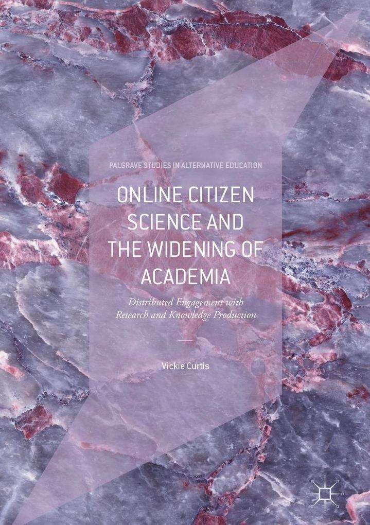 Online Citizen Science and the Widening of Academia