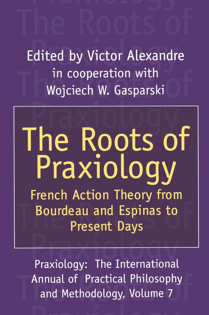 The Roots of Praxiology
