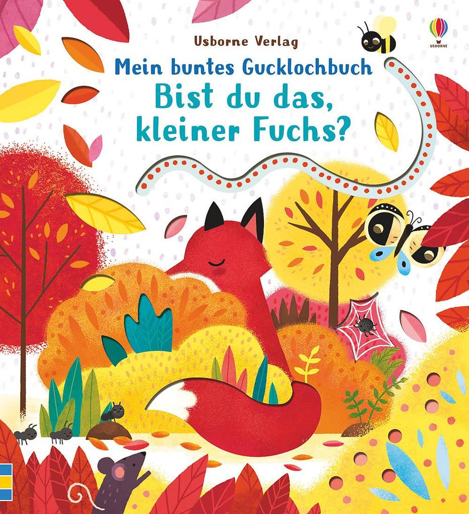 Image of Mein buntes Gucklochbuch: Bist du das kleiner Fuchs?