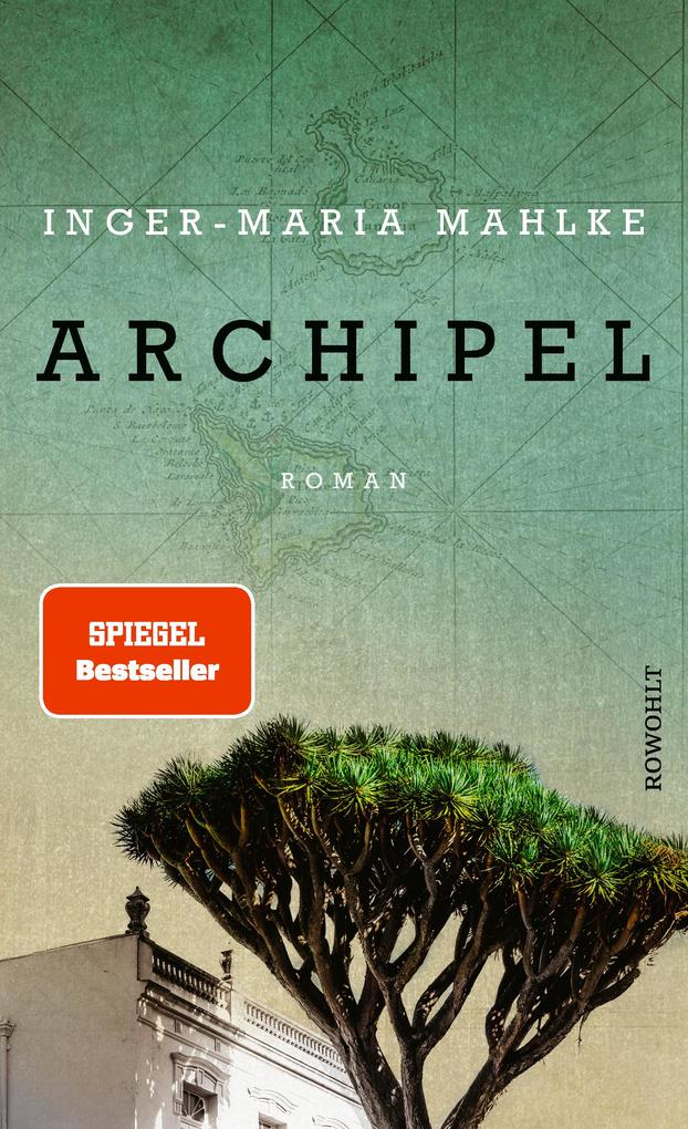 Archipel Buch Gebunden Inger Maria Mahlke