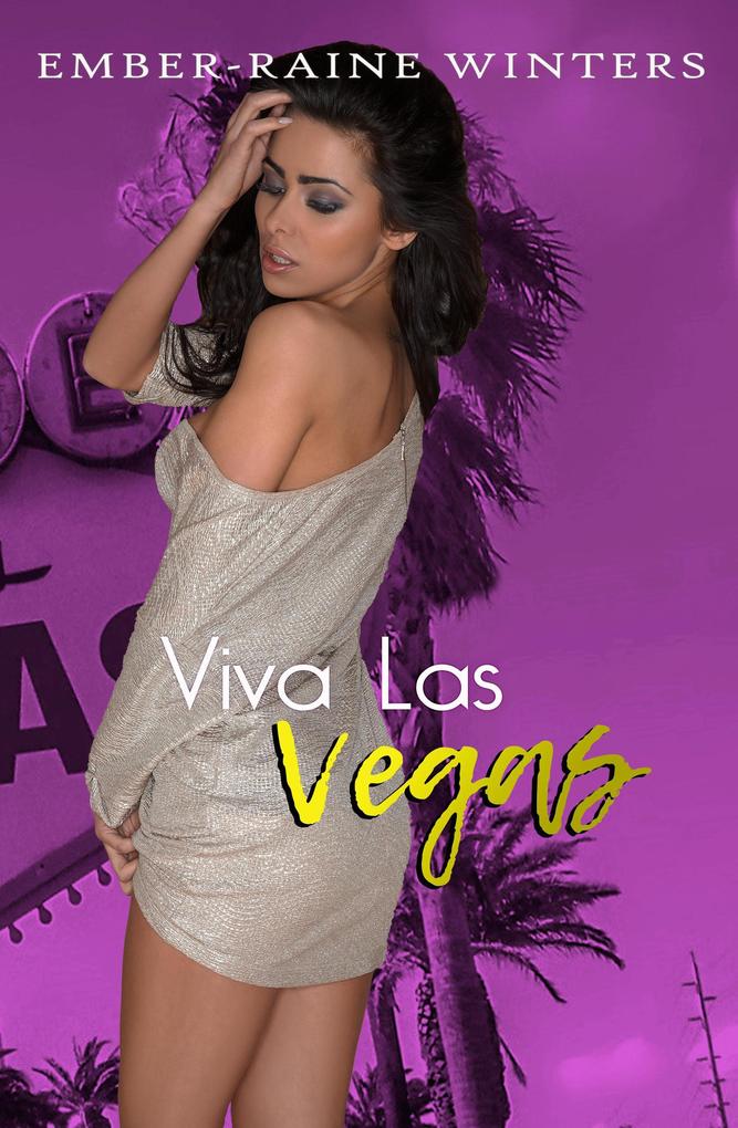 Viva Las Vegas (Las Vegas Nights #3)