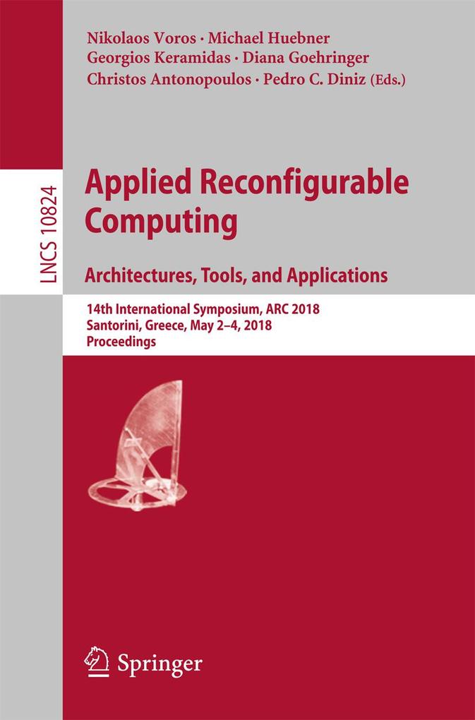Applied Reconfigurable Computing. Architectures Tools and Applications
