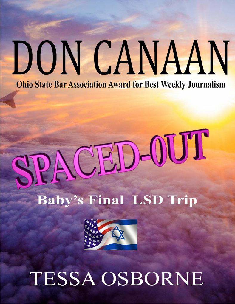 Spaced-Out: Baby's Final LSD Trip