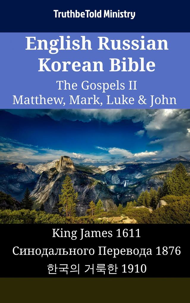 English Russian Korean Bible - The Gospels II - Matthew Mark Luke & John