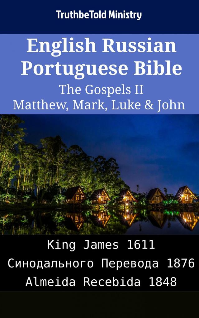 English Russian Portuguese Bible - The Gospels II - Matthew Mark Luke & John