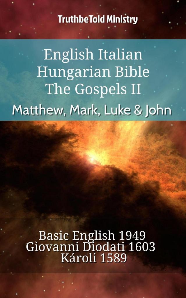 English Italian Hungarian Bible - The Gospels II - Matthew Mark Luke & John