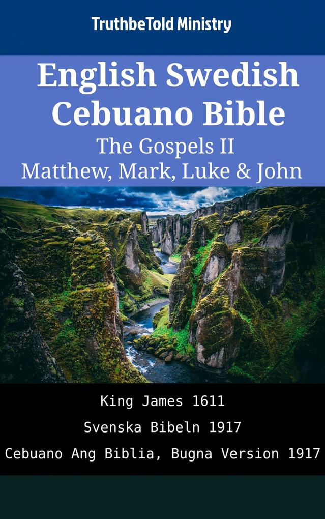 English Swedish Cebuano Bible - The Gospels II - Matthew Mark Luke & John
