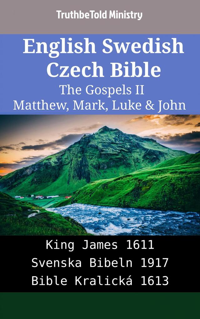 English Swedish Czech Bible - The Gospels II - Matthew Mark Luke & John