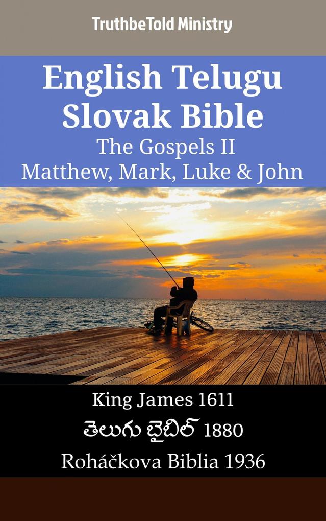 English Telugu Slovak Bible - The Gospels II - Matthew Mark Luke & John