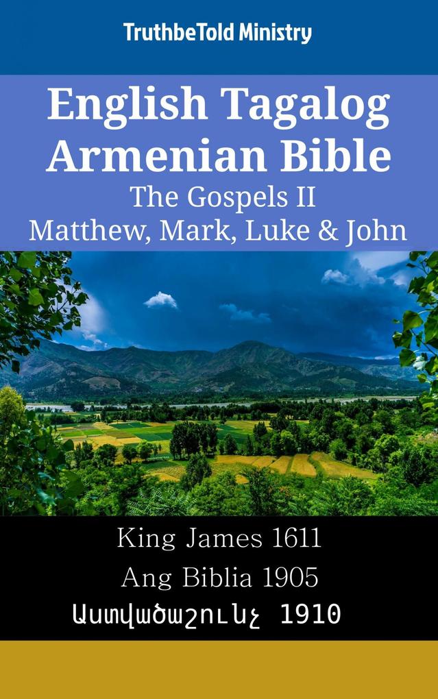 English Tagalog Armenian Bible - The Gospels II - Matthew Mark Luke & John