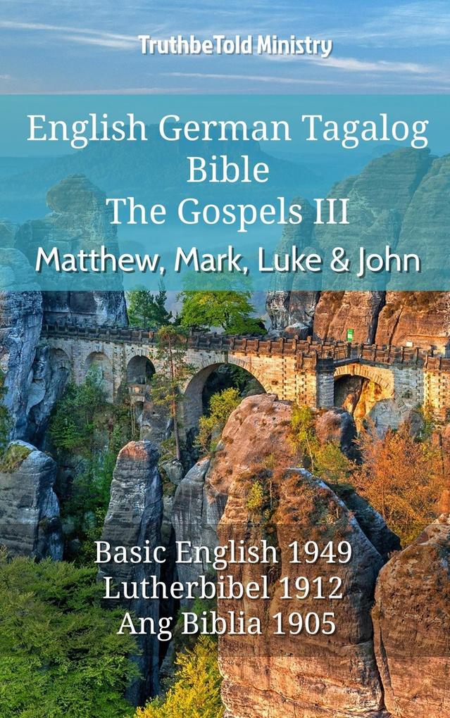 English German Tagalog Bible - The Gospels - Matthew Mark Luke & John