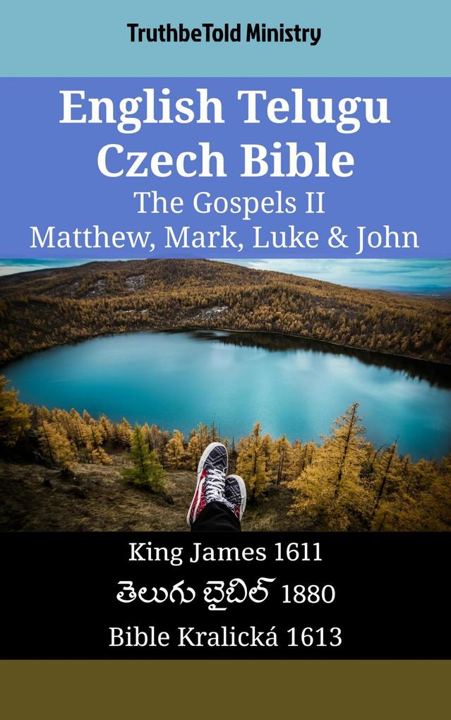 English Telugu Czech Bible - The Gospels II - Matthew Mark Luke & John