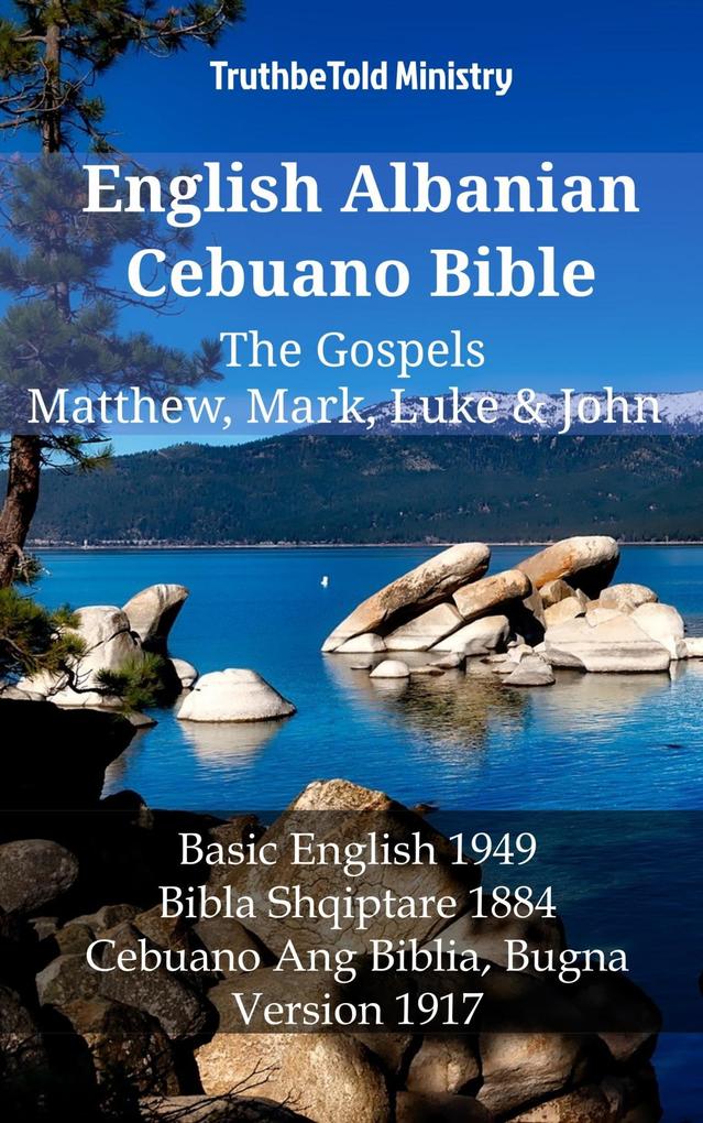 English Albanian Cebuano Bible - The Gospels - Matthew Mark Luke & John