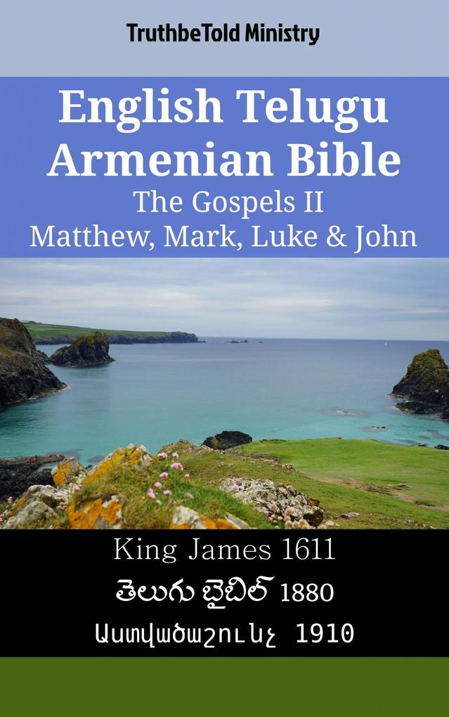 English Telugu Armenian Bible - The Gospels II - Matthew Mark Luke & John