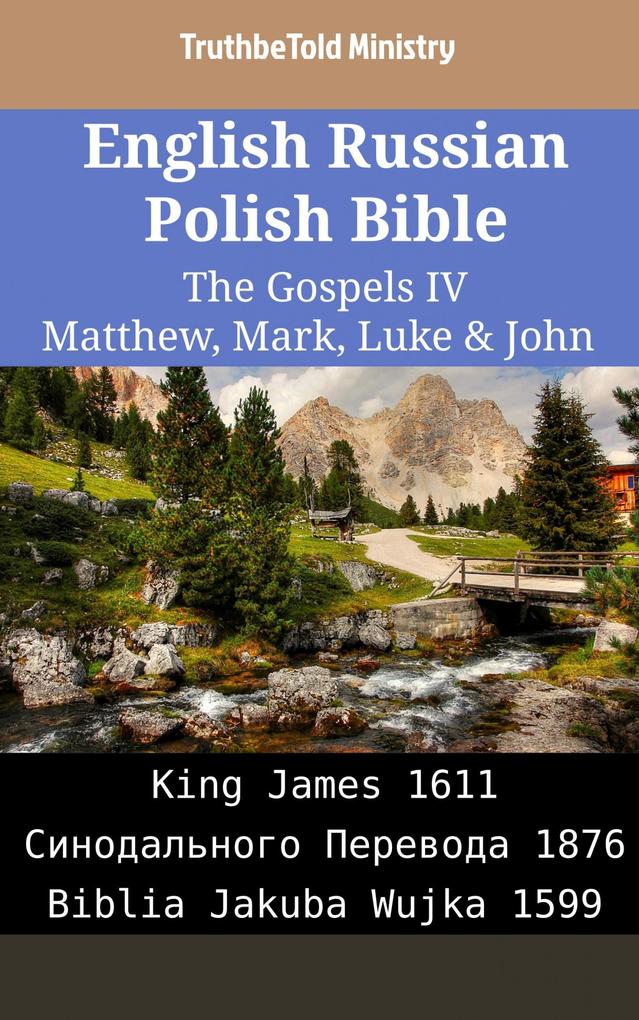English Russian Polish Bible - The Gospels IV - Matthew Mark Luke & John
