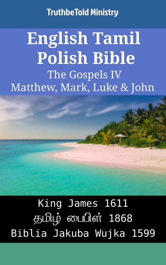 English Tamil Polish Bible - The Gospels IV - Matthew Mark Luke & John