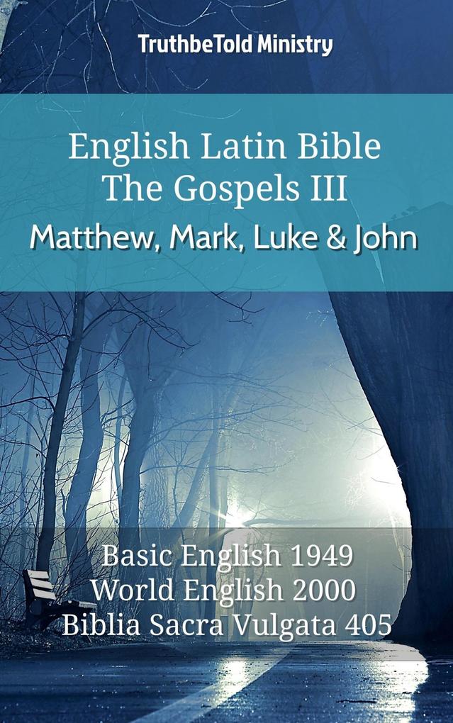 English Latin Bible - The Gospels III - Matthew Mark Luke and John