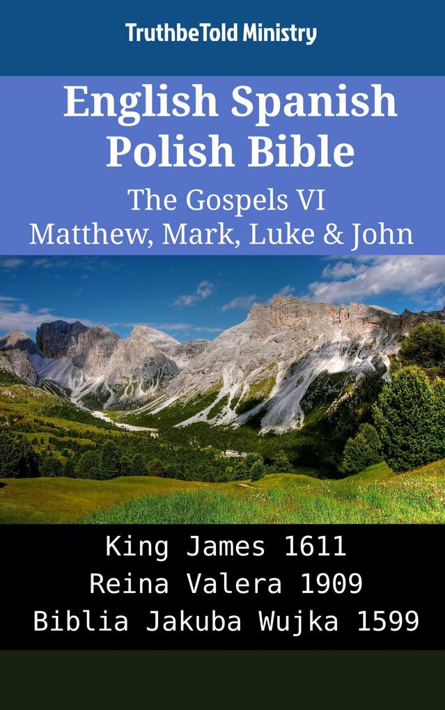 English Spanish Polish Bible - The Gospels VI - Matthew Mark Luke & John