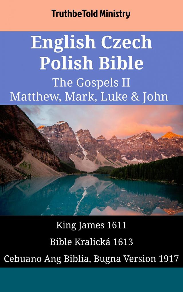 English Czech Cebuano Bible - The Gospels II - Matthew Mark Luke & John