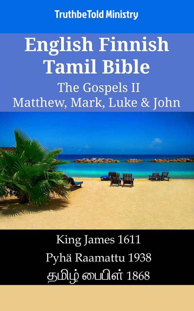 English Finnish Tamil Bible - The Gospels II - Matthew Mark Luke & John
