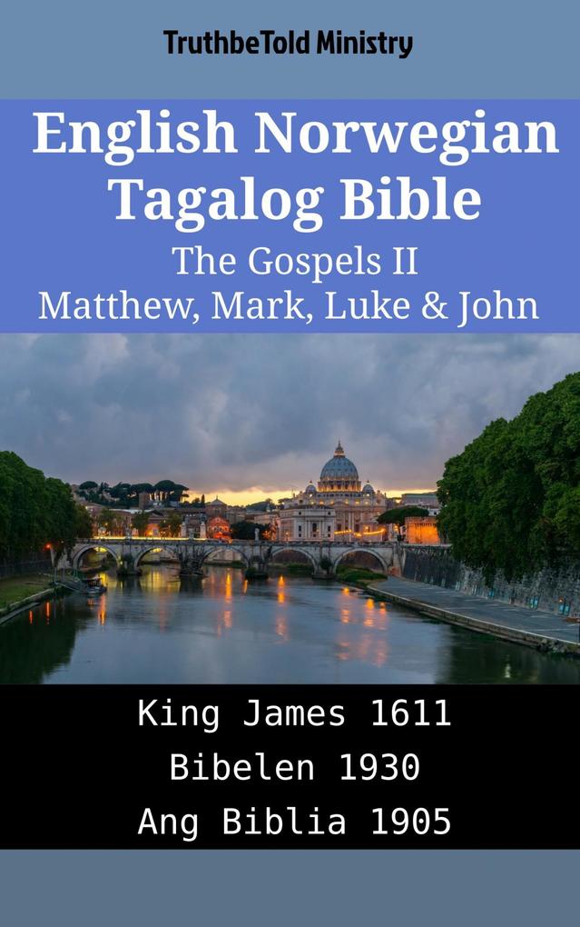 English Norwegian Tagalog Bible - The Gospels II - Matthew Mark Luke & John