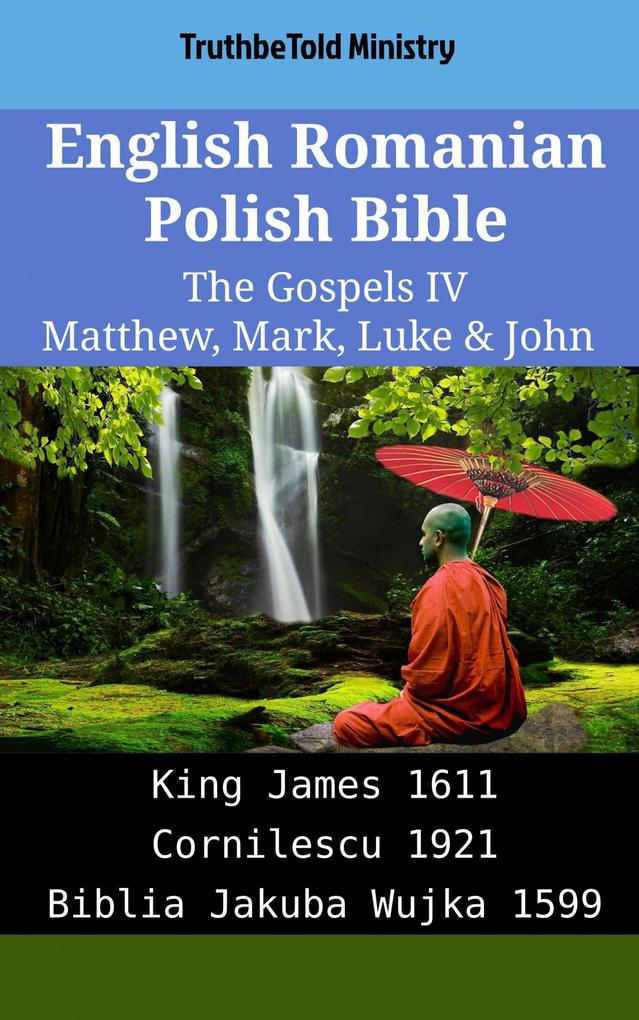 English Romanian Polish Bible - The Gospels IV - Matthew Mark Luke & John