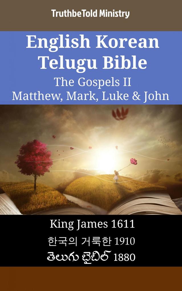 English Korean Telugu Bible - The Gospels II - Matthew Mark Luke & John
